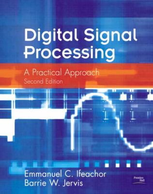 digital signal processing a practical approach by emmanuel c ifeachor